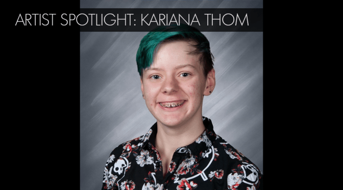 Artist Spotlight: Karianna Thom