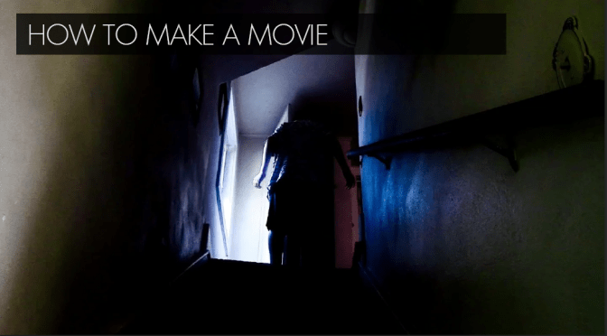 How to Make a  Movie