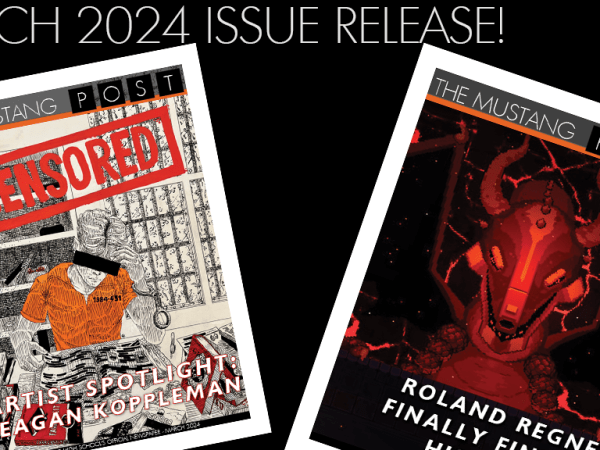 MUSTANG POST: 2024 MARCH ISSUE RELEASED! & LETTER FROM THE EDITOR